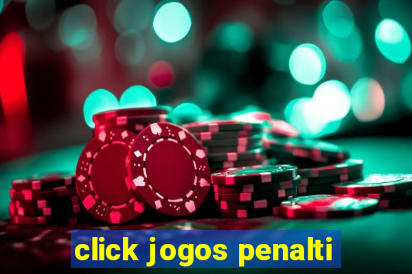 click jogos penalti